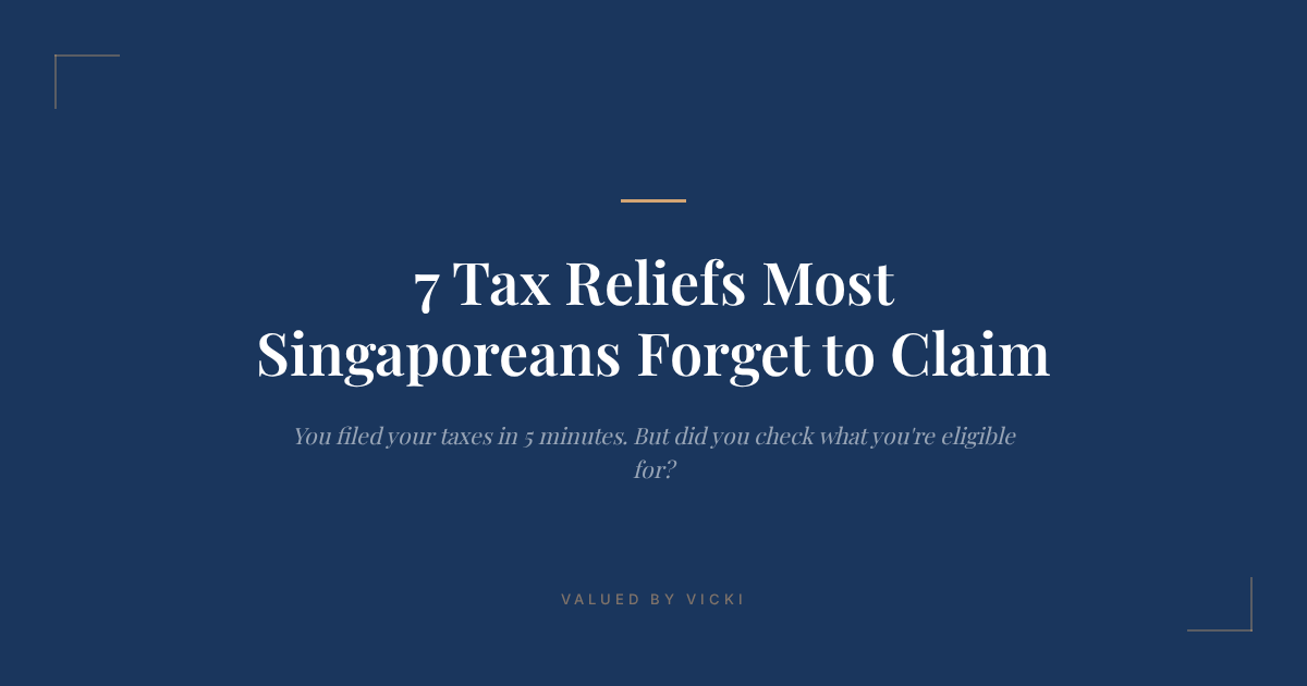 7 IRAS Tax Reliefs Most Singaporeans Forget to Claim (Tax Relief Singapore 2026)